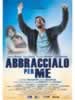 Abbraccialo Per Me