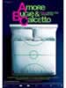 Amore, Bugie E Calcetto
