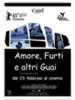 Amore, furti e altri guai