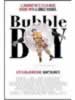 Bubble boy