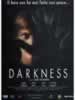 Darkness