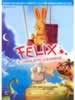 Felix - Il coniglietto giramondo