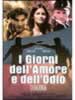 I giorni dell'amore e dell'odio
