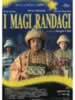 I magi randagi