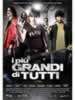 I Piu' Grandi Di Tutti