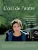 L'oeil De L'autre