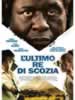 L'ultimo re di Scozia