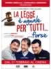 La legge e' uguale per tutti... forse
