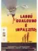 Lassu' qualcuno e' impazzito