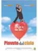 Piovuto dal cielo