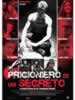 Prigioniero di un segreto