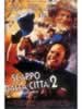 Scappo dalla Citta' 2