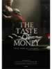 The Taste of Money