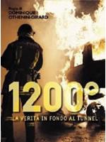 1200 La Verita' In Fondo Al Tunnel