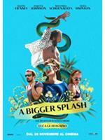 A Bigger Splash