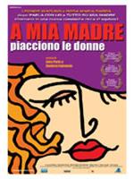 A Mia Madre Piacciono Le Donne