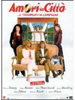 Amori In Citta... E Tradimenti In Campagna