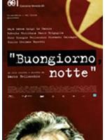 Buongiorno, Notte