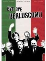 Bye Bye Berlusconi!