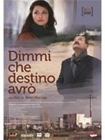 Dimmi Che Destino Avro'