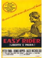 Easy Rider - Liberta' E Paura