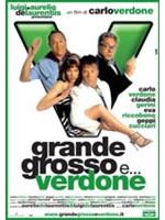 Grande, Grosso E Verdone