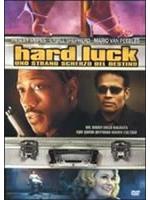 Hard Luck - Uno Strano Scherzo Del Destino