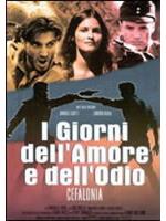 I Giorni Dell'amore E Dell'odio