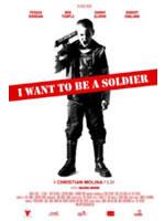 I Want To Be A Soldier