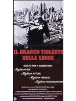 Il Braccio Violento Della Legge