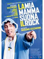 La Mia Mamma Suona Il Rock
