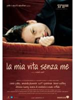 La Mia Vita Senza Me