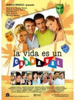 La Vida Es Un Carnaval