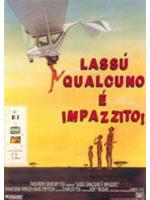 Lassu' Qualcuno E' Impazzito