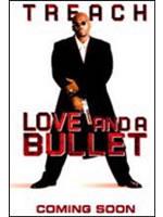 Love And A Bullet