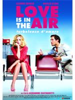 Love Is In The Air - Turbolenze D'amore