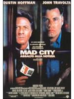 Mad City - Assalto Alla Notizia