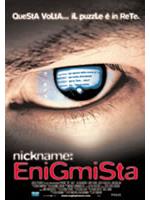 Nickname: Enigmista