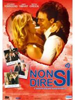 Non Dire Si - L'amore Sta Per Sorprenderti