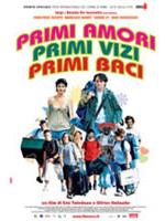 Primi Amori, Primi Vizi, Primi Baci