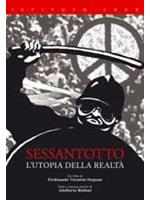 Sessantotto - L'utopia Della Realta'