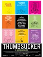 Thumbsucker: Il Succhiapollice