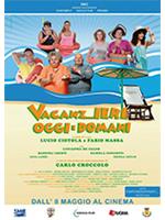 Vacanz... Ieri, Oggi E Domani