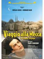 Viaggio Alla Mecca - Le Grand Voyage